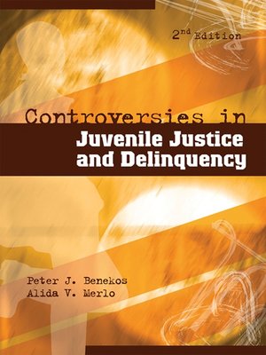 cover image of Controversies in Juvenile Justice and Delinquency
